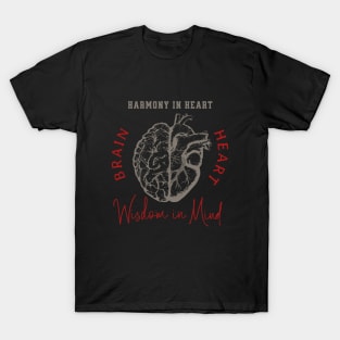 Harmony in Heart, Wisdom in Mind, Right balance between head and heart, vintage style T-Shirt